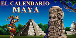 entre al Calendario Maya - Versión en Español